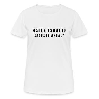 Halle (Saale) Sachsen-Anhalt - Frauen T-Shirt atmungsaktiv - Weiß - Vorne - AI Model Female 172 dark (172cm)