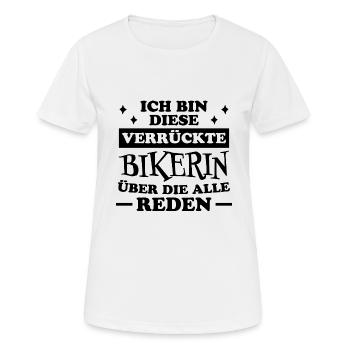 Bikerin Spruch Motorrad Lustiges Bikerin Geschenk - Frauen T-Shirt atmungsaktiv - Weiß - Vorne - AI Model Female 172 dark (172cm)