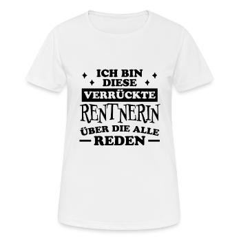 Rentnerin Spruch Ruhestand Oma Rentnerin Geschenk - Frauen T-Shirt atmungsaktiv - Weiß - Vorne - AI Model Female 172 dark (172cm)
