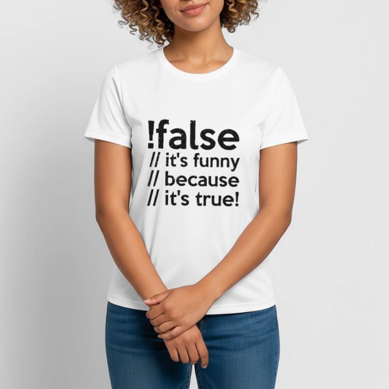 Programmierer false true Informatiker Student Code Frauen T-Shirt atmungsaktiv