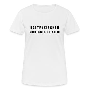 Kaltenkirchen Schleswig-Holstein - Frauen T-Shirt atmungsaktiv - Weiß - Vorne - AI Model Female 172 dark (172cm)