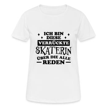 Skaterin Lustiger Spruch Skating Skaterin Geschenk - Frauen T-Shirt atmungsaktiv - Weiß - Vorne - AI Model Female 172 dark (172cm)