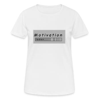 Motivation laden.... - Frauen T-Shirt atmungsaktiv - Weiß - Vorne - AI Model Female 172 dark (172cm)