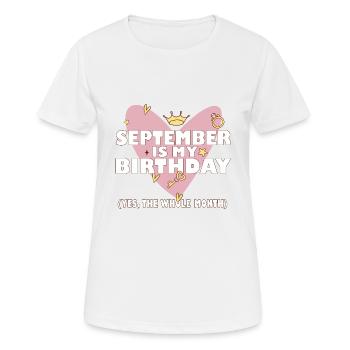 Septembre est mon anniversaire Oui tout le mois né - T-shirt respirant Femme - blanc - Devant - AI Model Female 172 dark (172cm)