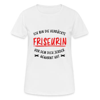 Friseurin Beruf Friseur Lustiger Spruch Geschenk - Frauen T-Shirt atmungsaktiv - Weiß - Vorne - AI Model Female 172 dark (172cm)