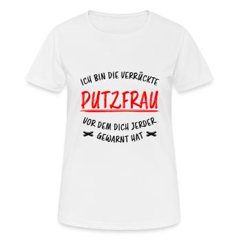 Putzfrau Haushalt Spruch Reinigungskraft Geschenk - Frauen T-Shirt atmungsaktiv - Weiß - Vorne - AI Model Female 172 dark (172cm)