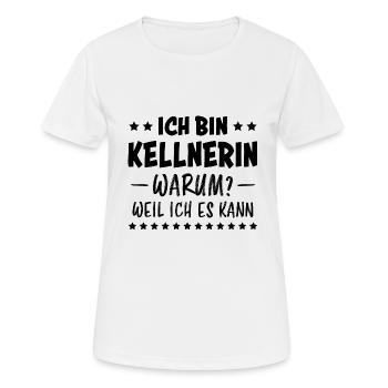 Kellnerin Spruch Kellner Beruf Kellnerin Geschenk - Frauen T-Shirt atmungsaktiv - Weiß - Vorne - AI Model Female 172 dark (172cm)