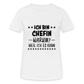 Chefin Spruch Familie Beruf Lustig Chefin Geschenk - Frauen T-Shirt atmungsaktiv - Weiß - Vorne - AI Model Female 172 dark (172cm)