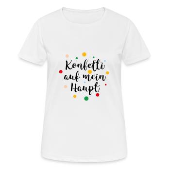 Konfetti auf mein Haupt - Frauen T-Shirt atmungsaktiv - Weiß - Vorne - AI Model Female 172 dark (172cm)