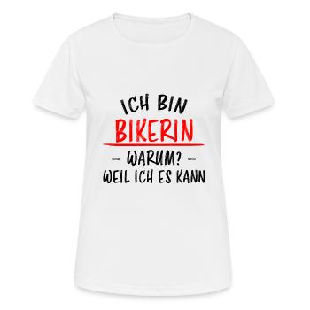 Bikerin Lustiger Spruch Bike Fun Sprüche Geschenk - Frauen T-Shirt atmungsaktiv - Weiß - Vorne - AI Model Female 172 dark (172cm)