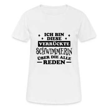 Schwimmerin Spruch Schwimmen Schwimmerin Geschenk - Frauen T-Shirt atmungsaktiv - Weiß - Vorne - AI Model Female 172 dark (172cm)