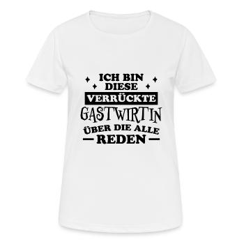 Gastwirtin Spruch Kneipe Wirtin Gastwirt Geschenk - Frauen T-Shirt atmungsaktiv - Weiß - Vorne - AI Model Female 172 dark (172cm)