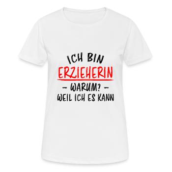 Erzieherin Perfekte Beruf Lustiger Spruch Geschenk - Frauen T-Shirt atmungsaktiv - Weiß - Vorne - AI Model Female 172 dark (172cm)