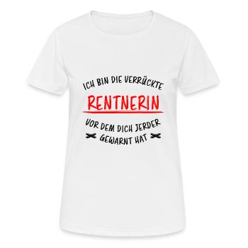 Rentnerin Lustig Spruch Ruhestand Rente Geschenk - Frauen T-Shirt atmungsaktiv - Weiß - Vorne - AI Model Female 172 dark (172cm)