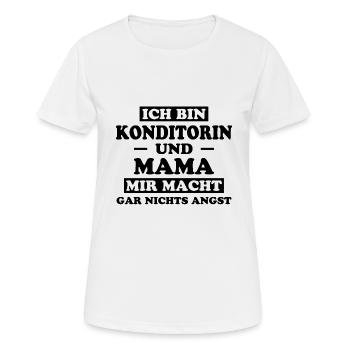 Konditorin Spruch Backen Witz Konditorin Geschenk - Frauen T-Shirt atmungsaktiv - Weiß - Vorne - AI Model Female 172 dark (172cm)