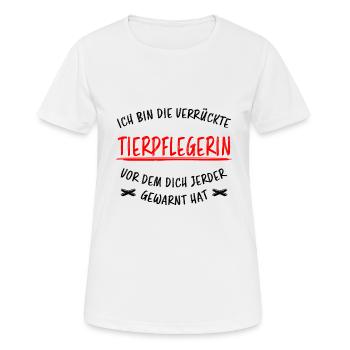 Tierpflegerin Lustiger Spruch Beruf Tiere Geschenk - Frauen T-Shirt atmungsaktiv - Weiß - Vorne - AI Model Female 172 dark (172cm)