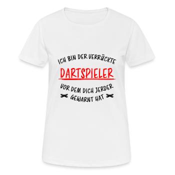 Dartspielerin Witz Spruch Darts Dartpfeil Geschenk - Frauen T-Shirt atmungsaktiv - Weiß - Vorne - AI Model Female 172 dark (172cm)