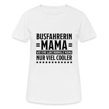 Busfahrerin Spruch Lustiges Busfahrerin Geschenk - Frauen T-Shirt atmungsaktiv - Weiß - Vorne - AI Model Female 172 dark (172cm)