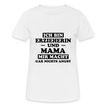 Erzieherin Spruch Job Lustiges Erzieherin Geschenk - Frauen T-Shirt atmungsaktiv - Weiß - Vorne - AI Model Female 172 dark (172cm)