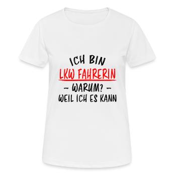 LKW Fahrerin Fun Spruch Lastwagenfahrerin Geschenk - Frauen T-Shirt atmungsaktiv - Weiß - Vorne - AI Model Female 172 dark (172cm)