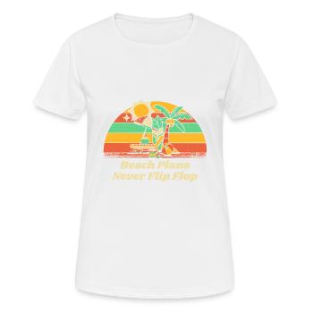 Beach Plans Never Flip Flop Summer Sayings - Frauen T-Shirt atmungsaktiv - Weiß - Vorne - AI Model Female 172 dark (172cm)
