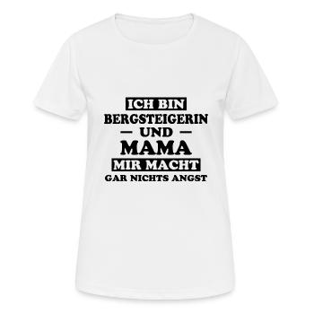Bergsteigerin Spruch Lustig Bergsteigerin Geschenk - Frauen T-Shirt atmungsaktiv - Weiß - Vorne - AI Model Female 172 dark (172cm)