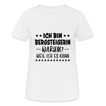 Bergsteigerin Spruch Lustig Bergsteigerin Geschenk - Frauen T-Shirt atmungsaktiv - Weiß - Vorne - AI Model Female 172 dark (172cm)