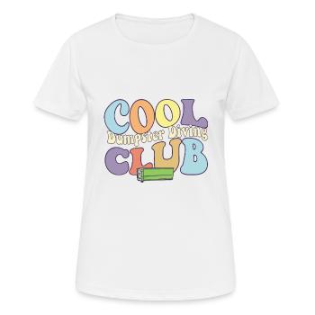 Cool Dumpster Diving Club Garbage Dive - Frauen T-Shirt atmungsaktiv - Weiß - Vorne - AI Model Female 172 dark (172cm)