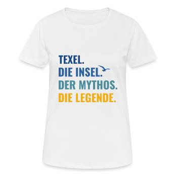 Texel. Die Insel. Der Mythos. Die Legende Holland - Frauen T-Shirt atmungsaktiv - Weiß - Vorne - AI Model Female 172 dark (172cm)