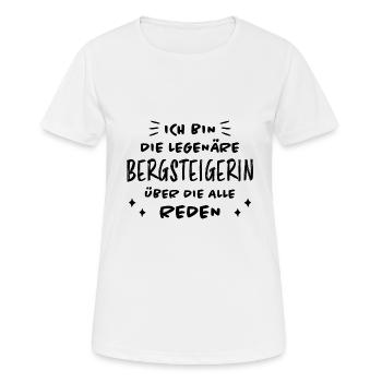 Bergsteigerin Wandern Fun Lustiger Spruch Geschenk - Frauen T-Shirt atmungsaktiv - Weiß - Vorne - AI Model Female 172 dark (172cm)