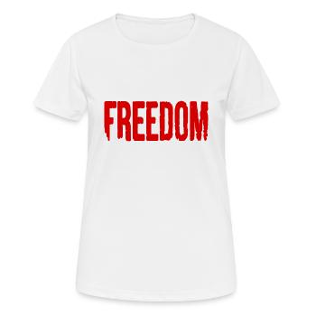 Freedom - Frauen T-Shirt atmungsaktiv - Weiß - Vorne - AI Model Female 172 dark (172cm)