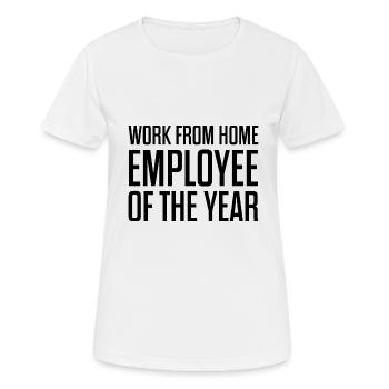 Work From Home Employee Of The Year - Women's Breathable T-Shirt - white - Front - AI Model Female 172 dark (172cm)