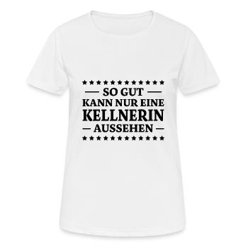 Kellnerin Spruch Kellner Beruf Kellnerin Geschenk - Frauen T-Shirt atmungsaktiv - Weiß - Vorne - AI Model Female 172 dark (172cm)