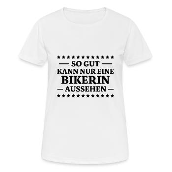 Bikerin Spruch Biker Lustiges Bikerin Geschenk - Frauen T-Shirt atmungsaktiv - Weiß - Vorne - AI Model Female 172 dark (172cm)