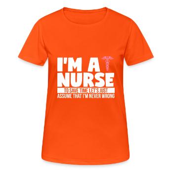 Krankenschwester Krankenpflege Um Zeit zu sparen, - Frauen T-Shirt atmungsaktiv - Neonorange - Vorne - AI Model Female 172 dark (172cm)