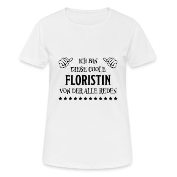 Floristin Witz Spruch Floristik Floristin Geschenk - Frauen T-Shirt atmungsaktiv - Weiß - Vorne - AI Model Female 172 dark (172cm)