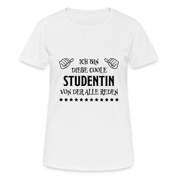 Studentin Spruch Universität Studentin Geschenk - Frauen T-Shirt atmungsaktiv - Weiß - Vorne - AI Model Female 172 dark (172cm)