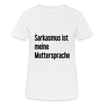 Sarcasm Pro - Women's Breathable T-Shirt - white - Front - AI Model Female 172 dark (172cm)
