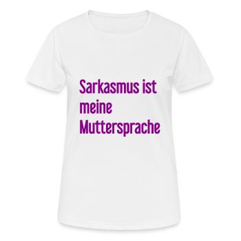 Sarcasm Pro - Women's Breathable T-Shirt - white - Front - AI Model Female 172 dark (172cm)