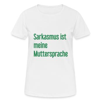 Sarcasm Pro - Women's Breathable T-Shirt - white - Front - AI Model Female 172 dark (172cm)