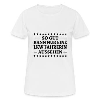 LKW Fahrerin Spruch Fun Lastwagenfahrerin Geschenk - Frauen T-Shirt atmungsaktiv - Weiß - Vorne - AI Model Female 172 dark (172cm)