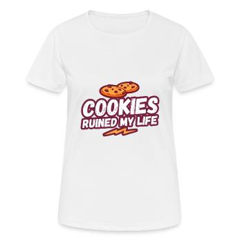 Cookies ruined my life, Cookies Cookies, Baking cookies - Women's Breathable T-Shirt - white - Front - AI Model Female 172 dark (172cm)