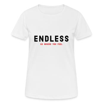ENDLOS Geh dorthin, wo du dich fühlst - Frauen T-Shirt atmungsaktiv - Weiß - Vorne - AI Model Female 172 dark (172cm)
