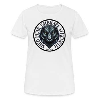 Shed Fear, Embrace Strength - Frauen T-Shirt atmungsaktiv - Weiß - Vorne - AI Model Female 172 dark (172cm)