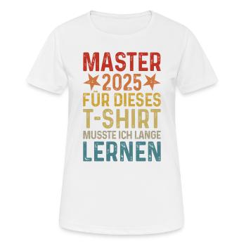 Master 2025 T-Shirt lange lernen retro Geschenk - Frauen T-Shirt atmungsaktiv - Weiß - Vorne - AI Model Female 172 dark (172cm)