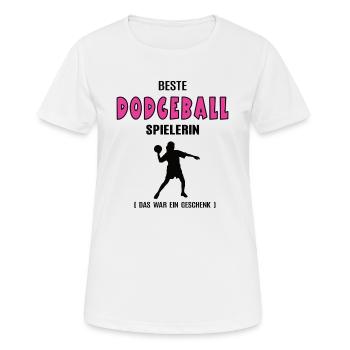 Dodgeball Spielerin Beste Dodgeballerin Geburtstag - Frauen T-Shirt atmungsaktiv - Weiß - Vorne - AI Model Female 172 dark (172cm)