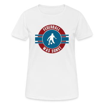 Federball Federballer Federballspieler Badminton - Frauen T-Shirt atmungsaktiv - Weiß - Vorne - AI Model Female 172 dark (172cm)