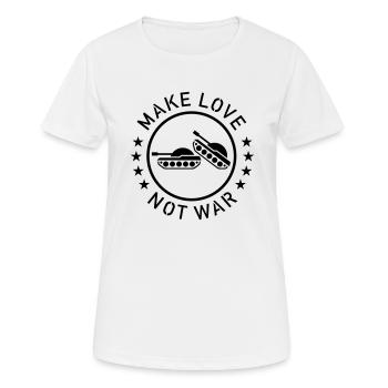 Make Love Not War (1C) - Frauen T-Shirt atmungsaktiv - Weiß - Vorne - AI Model Female 172 dark (172cm)
