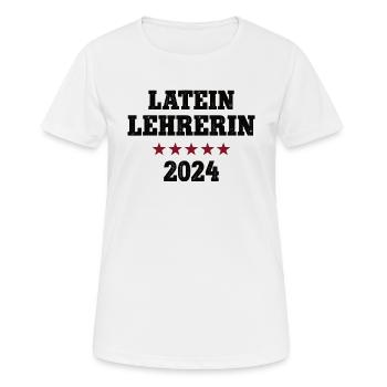 Lateinlehrerin 2024 Beruf Studium Lehramt Latein - Frauen T-Shirt atmungsaktiv - Weiß - Vorne - AI Model Female 172 dark (172cm)