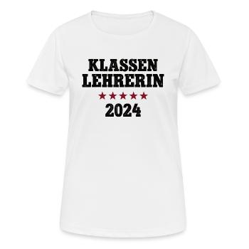 Klassenlehrerin 2024 Studium Lehramt Studentin - Frauen T-Shirt atmungsaktiv - Weiß - Vorne - AI Model Female 172 dark (172cm)